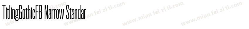 TitlingGothicFB Narrow Standard Reg字体转换